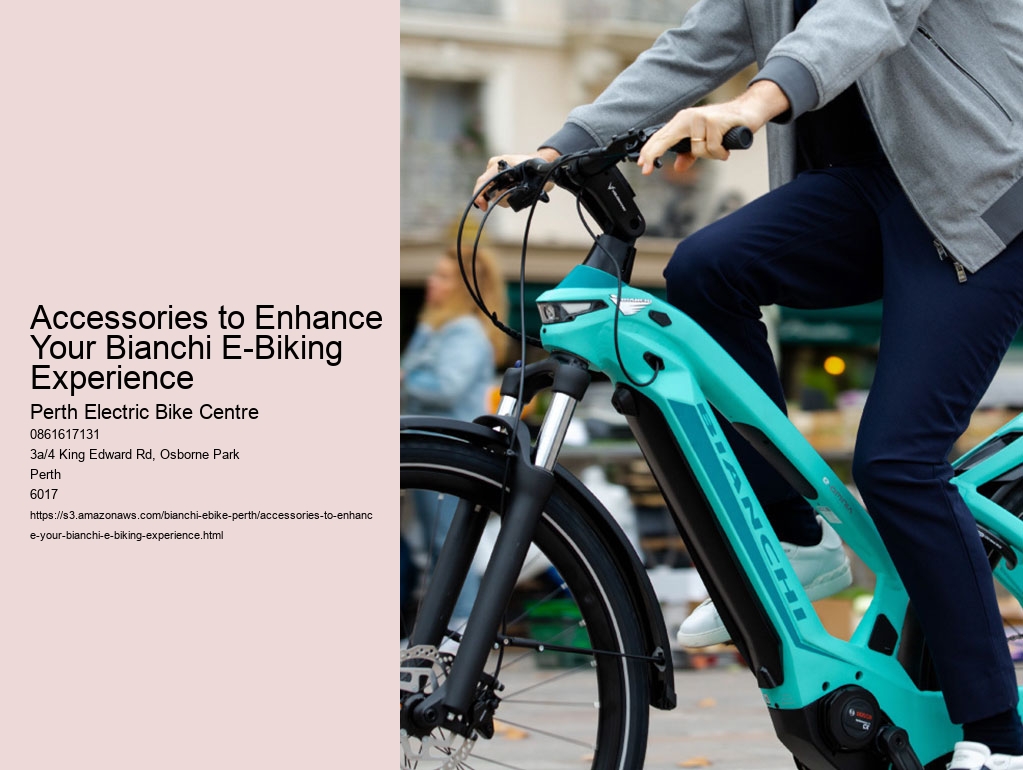 Accessories to Enhance Your Bianchi E-Biking Experience  