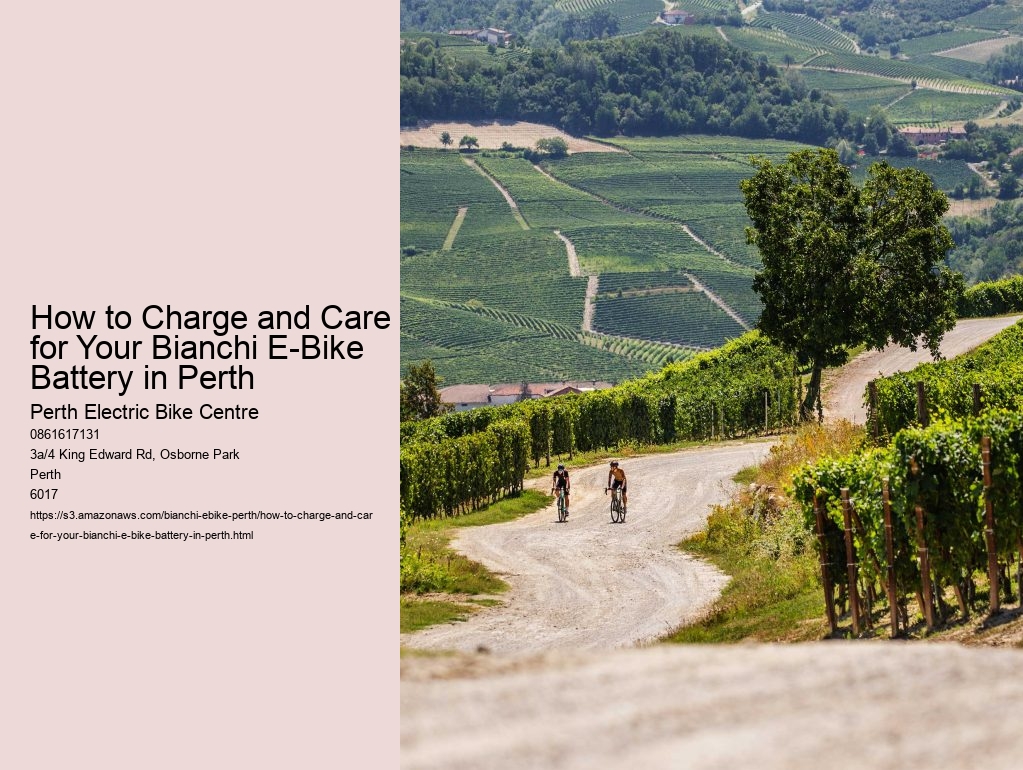 How to Charge and Care for Your Bianchi E-Bike Battery in Perth