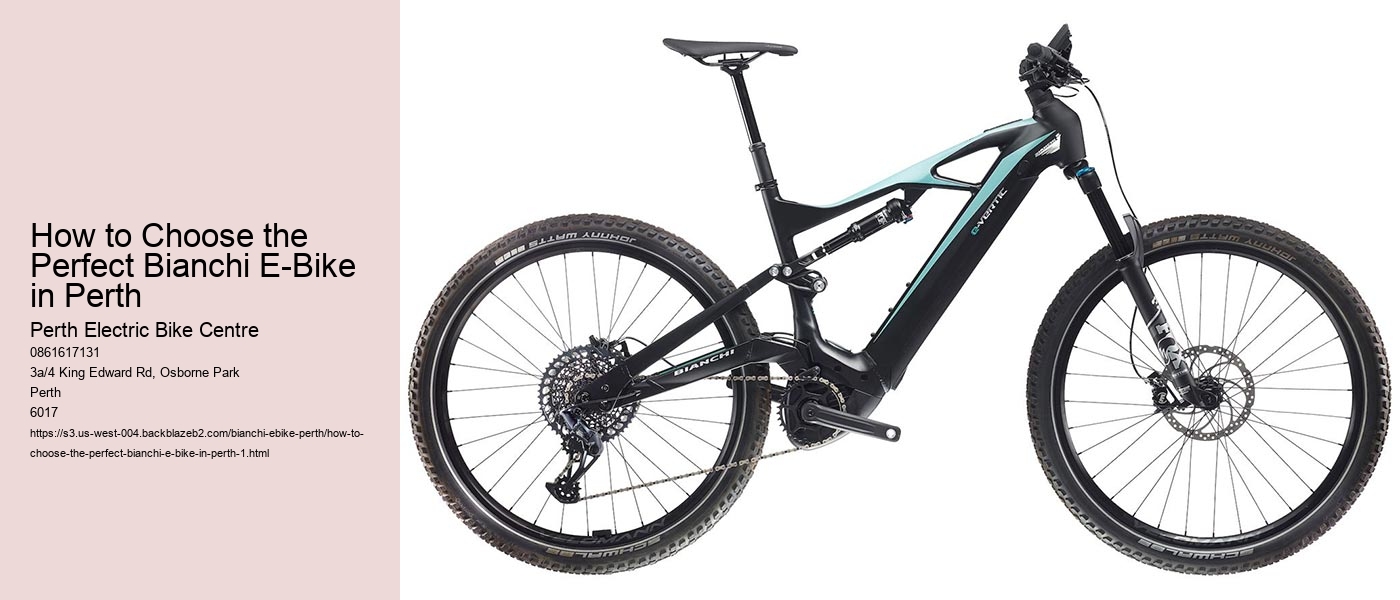 How to Choose the Perfect Bianchi E-Bike in Perth  