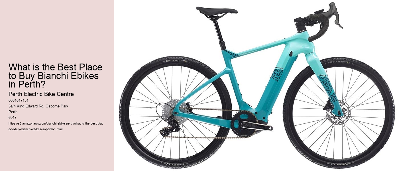 What is the Best Place to Buy Bianchi Ebikes in Perth?