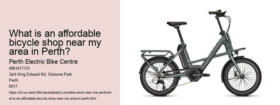 What is an affordable bicycle shop near my area in Perth?