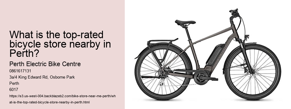 What is the top-rated bicycle store nearby in Perth?
