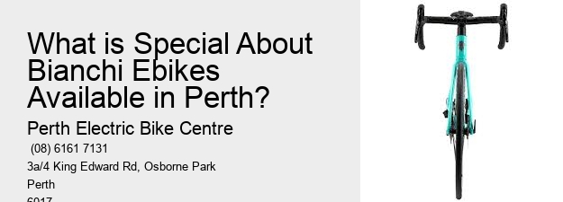 What is Special About Bianchi Ebikes Available in Perth?  